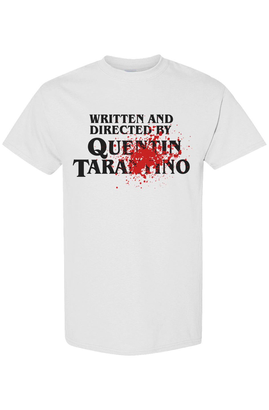 "WRITTEN BY TARANTINO" (BECAUSE IT'S FUN JANE)